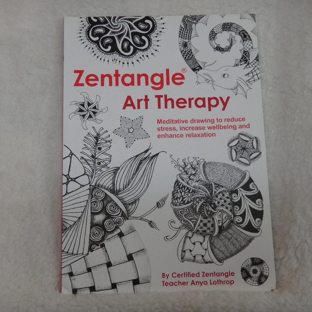 Zentangle Art Therapy Do It Yourself Meditative Learning Book By Anya Lothrop